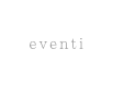 eventi